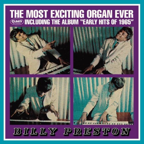 Billy Preston - The Most Exciting Organ Ever + Early Hits Of 1965 (2023)