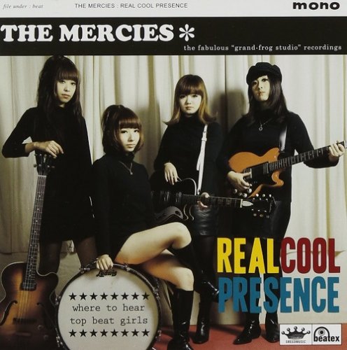 The Mercies - Real Cool Presence (2011)