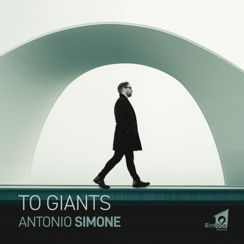 Antonio Simone - To Giants (2024) [Hi-Res]