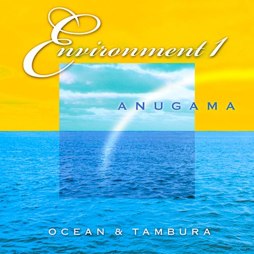 Anugama - Environment 1 (Ocean & Tambura) (2000)