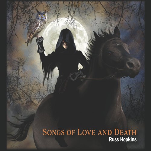 Russ Hopkins - Songs of Love and Death (2022)