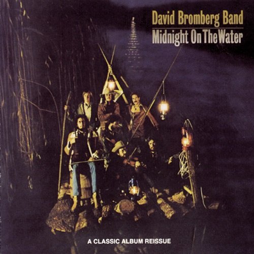 David Bromberg Band - Midnight On The Water (1975)