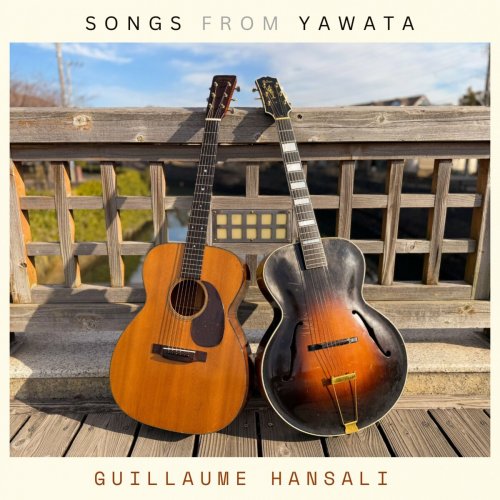 Guillaume Hansali - Songs from Yawata (2025)