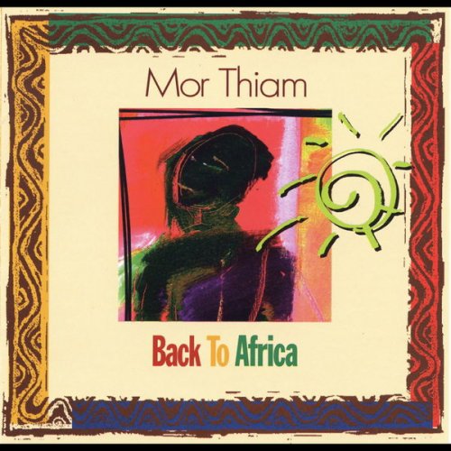 Mor Thiam - Back to Africa (1999)