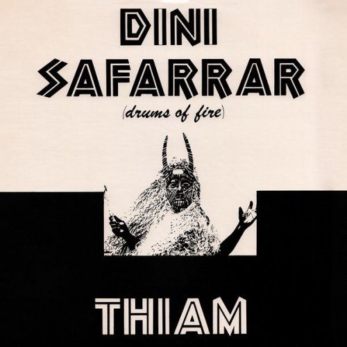 Mor Thiam - Dini Safarrar (Drums Of Fire) (2016)