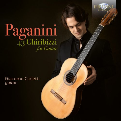 Giacomo Carletti - Paganini: 43 Ghiribizzi for Guitar (2025) [Hi-Res]