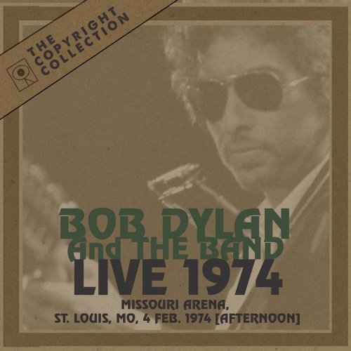 Bob Dylan - The 50th Anniversary Collection: 1974 (Live at Missouri Arena, St. Louis, MO, 04 Feb 1974 [afternoon]) (2024)