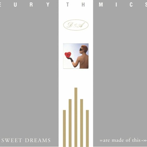 Eurythmics, Annie Lennox & Dave Stewart – Sweet Dreams (Are Made Of This) (Expanded Edition) (1983)