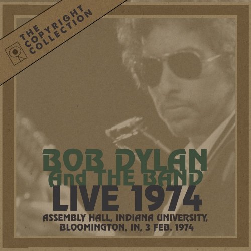 Bob Dylan - The 50th Anniversary Collection: 1974 (Live at Assembly Hall, Bloomington, IN, 03 Feb 1974) (2024)