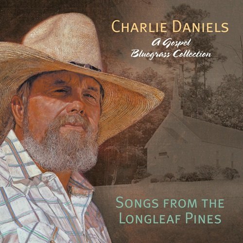 The Charlie Daniels Band - Songs from the Longleaf Pines (2005)