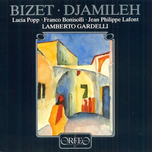 Lamberto Gardelli, Lucia Popp - Bizet: Djamileh (1988)