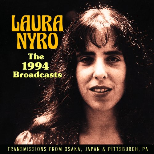 Laura Nyro - The 1994 Broadcasts (2019)