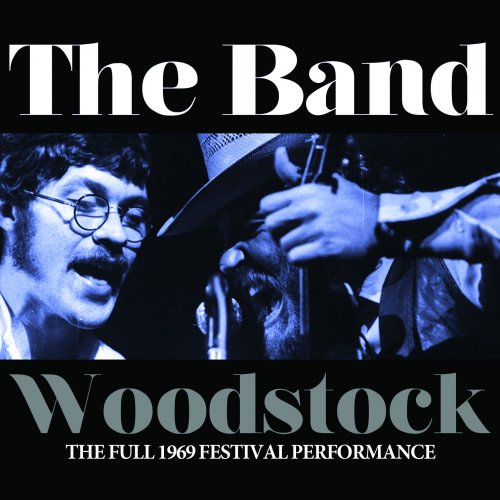 The Band - Woodstock (2019)