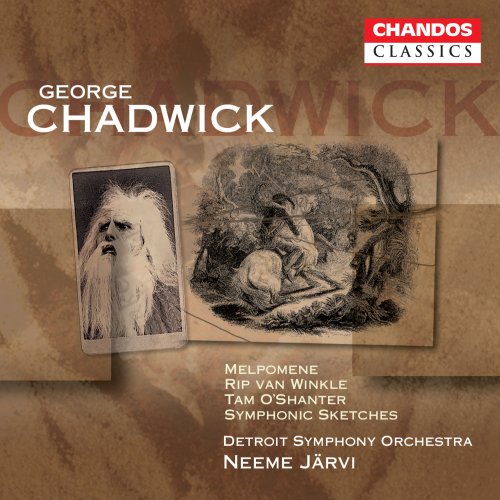 Neeme Järvi, Detroit Symphony Orchestra - Chadwick: Melpomene, Rip Van Winkle, Symphonic Sketches & Tam O'Shanter (1996)