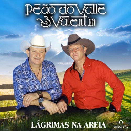 Peão do Valle & Valentin - Lágrimas na Areia (2022/2025) Hi-Res