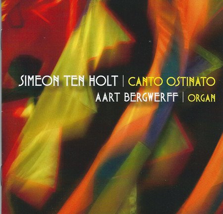 Aart Bergwerff - Holt: Canto Ostinato (2011)