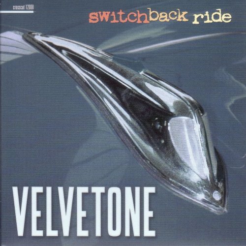 Velvetone - Switchback Ride (2004)