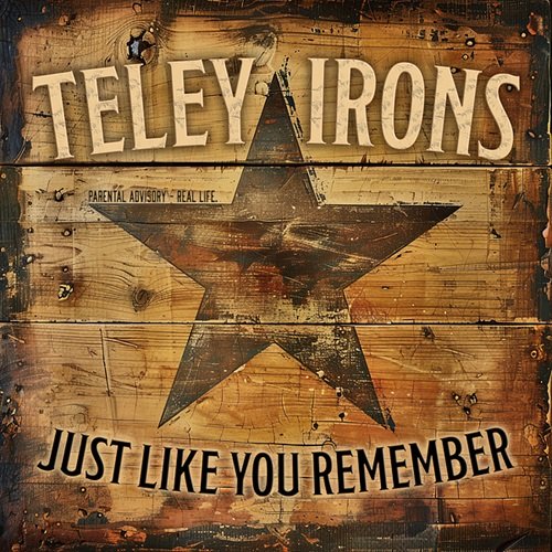 Teley Irons - Just Like You Remember (2024) Hi-Res