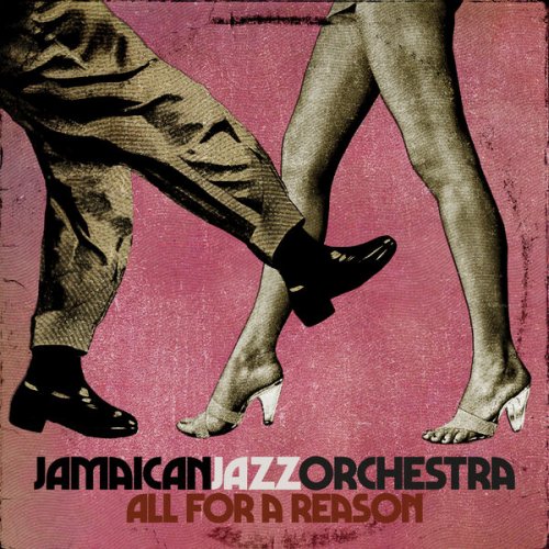 Jamaican Jazz Orchestra - All For A Reason (2025) [Hi-Res]