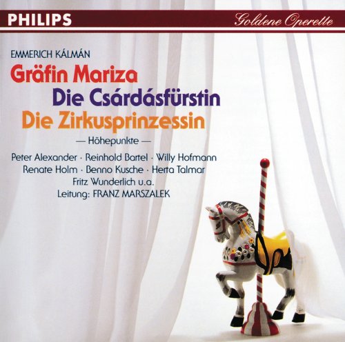 Franz Marszalek, Grosses Operetten Orchester - Gräfin Mariza - Die Csárdásfürstin - Die Zirkusprinzessin (1993)