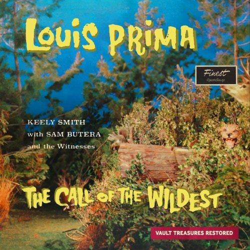 Louis Prima - The Call Of The Wildest (Digitally Restored) (2024) [Hi-Res]