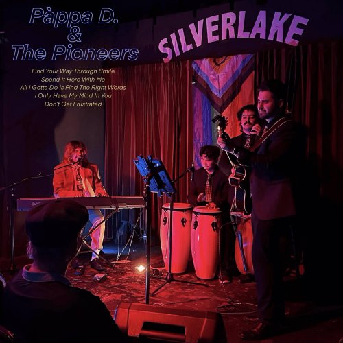 Pàppa D. - Pàppa D. & The Pioneers Live At Silverlake Lounge, 6.4.24 (Live) (2025) Hi Res