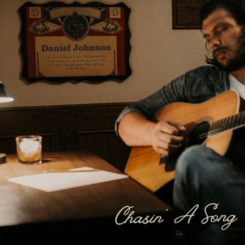 Daniel Johnson - Chasin' a Song (2025) Hi Res