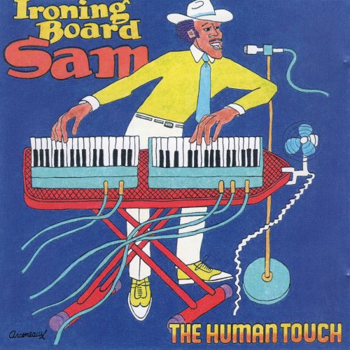 Ironing Board Sam - The Human Touch (1996)