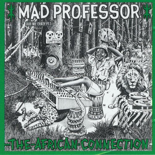 Mad Professor - The African Connection (1983)