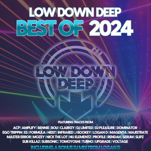 VA - Low Down Deep Best Of 2024 (2025)