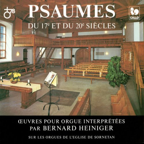 Bernard Heiniger - Psaumes des 17e et 20e siècles (2022) [Hi-Res]