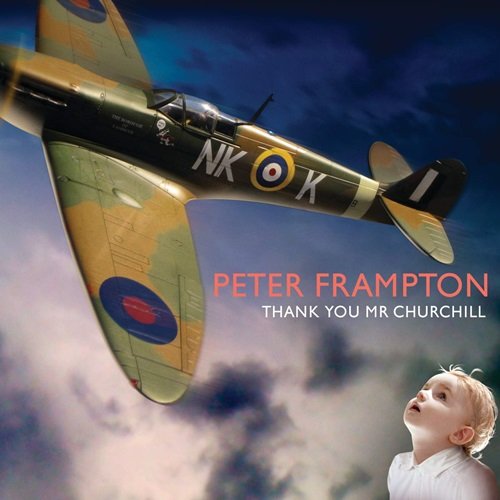 Peter Frampton - Thank You Mr Churchill (Expanded Edition) (2010)