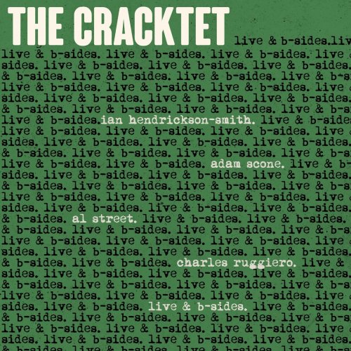 The Cracktet - Live & B-Sides (2019)