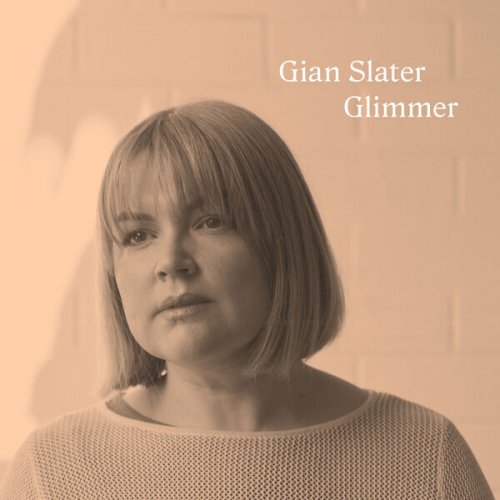 Gian Slater - Glimmer (2025)