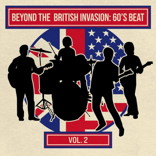 VA - Beyond the British Invasion: '60s Beat, Vol. 2 (2025)