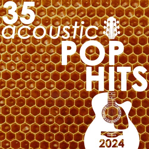 Guitar Tribute Players - 35 Acoustic Pop Hits 2024 (Instrumental) (2025) Hi Res