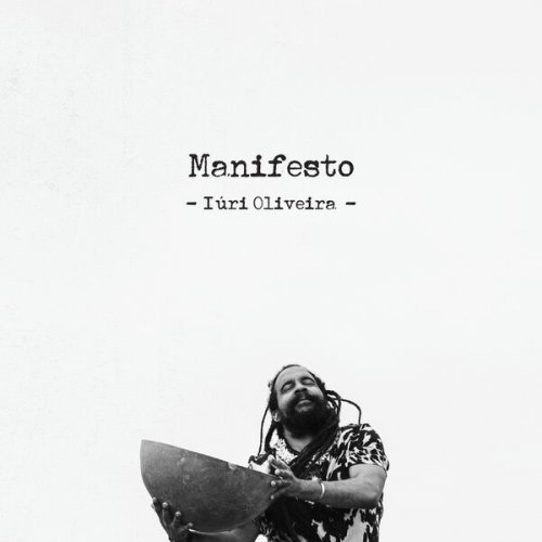 Iúri Oliveira - Manifesto (2025) [Hi-Res]