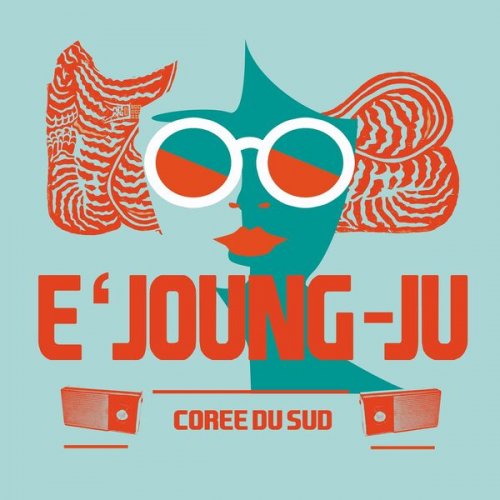 E'Joung-Ju - Corée du Sud (2025) [Hi-Res]