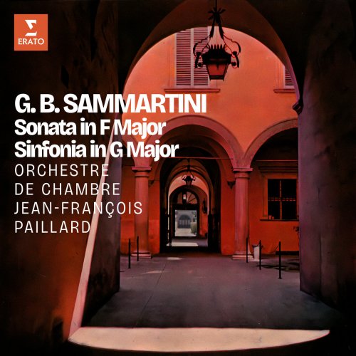 Jean-Francois Paillard - G. B. Sammartini: Sonata in F Major & Sinfonia in G Major (2025)