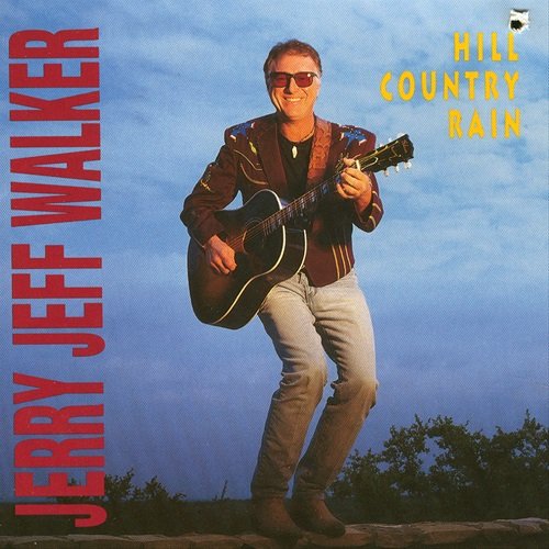 Jerry Jeff Walker - Hill Country Rain (1991)