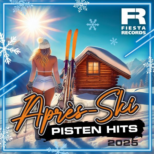 VA - Après-Ski Pisten Hits 2025 (2025) Hi-Res