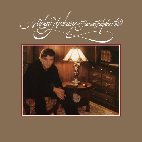 Mickey Newbury - Heaven Help The Child (2025) [Hi-Res]