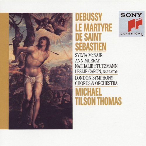 Michael Tilson Thomas - Debussy: Le Martyre de Saint Sebastien (2025)