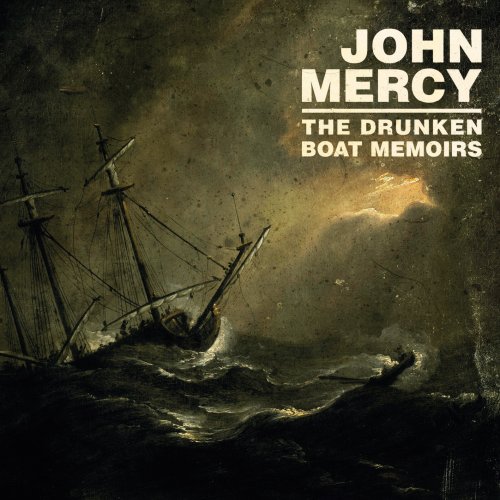 John Mercy - The Drunken Boat Memoirs (2025) [Hi-Res]