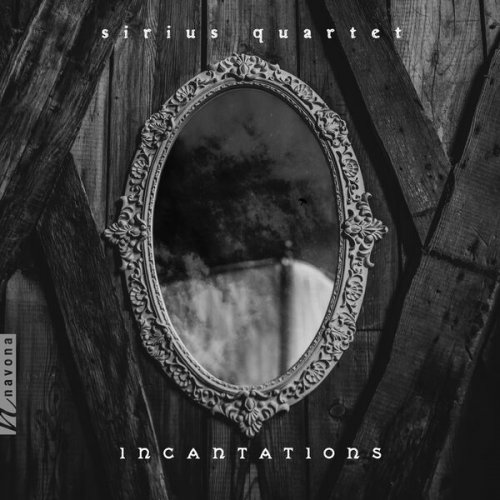 Sirius Quartet - Incantations (2025) [Hi-Res]