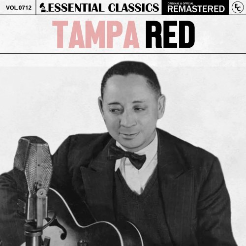 Tampa Red - Essential Classics, Vol. 712: Tampa Red (2025)