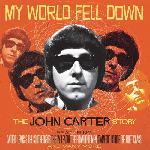 John Carter - My World Fell Down: The John Carter Story (2022)