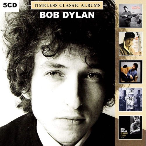 Bob Dylan - Timeless Classic Albums (2019)