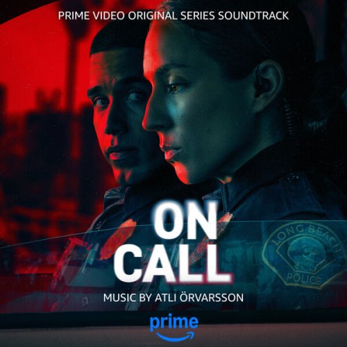 Atli Örvarsson - On Call (Prime Video Original Series Soundtrack) (2025) [Hi-Res]