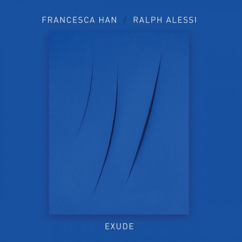 Francesca Han, Ralph Alessi - Exude (2025) [Hi-Res]